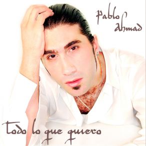 Todo Lo Que Quiero album cover