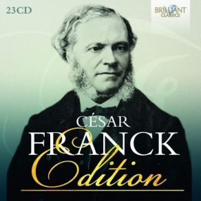Cesar Franck Edition - CD1-3: Symphonic And Concertante Music album cover