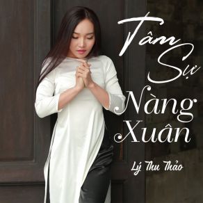 Tâm Sự Nàng Xuân album cover