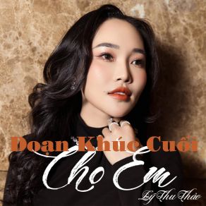 Đoản Khúc Cuối Cho Em album cover