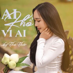 Ai Khổ Vì Ai album cover
