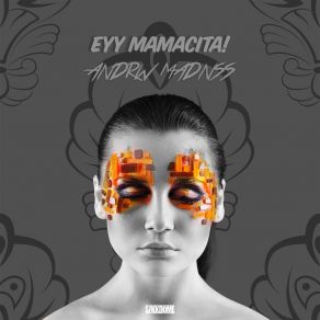 Eyy Mamacita! album cover