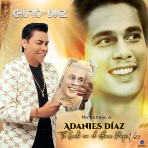 Homenaje A Adanies Díaz, Te Canto Con El Alma Papá, Vol. 2 album cover