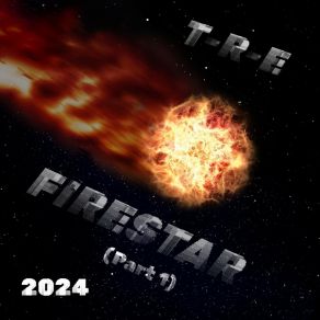 Firestar, Pt. 1 (2024) album cover