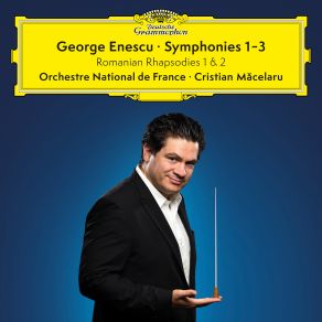 Enescu: Symphonies Nos. 1-3; 2 Romanian Rhapsodies album cover