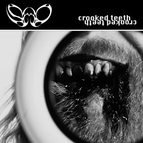Crooked Teeth album cover
