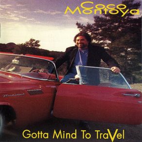 Gotta Mind To Trave album cover