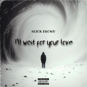I'll Wait For Your Love album cover