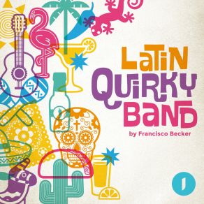 Latin Quirky Band album cover