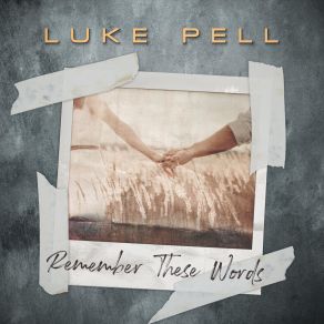 Remember These Words (Single) album cover