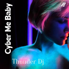 Cyber Me Baby album cover