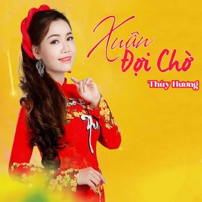 Xuân Đợi Chờ album cover