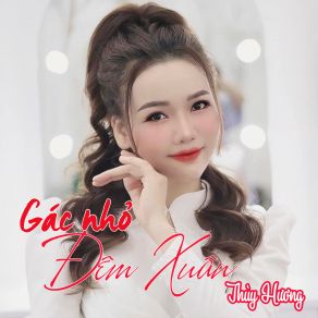Gác Nhỏ Đêm Xuân album cover