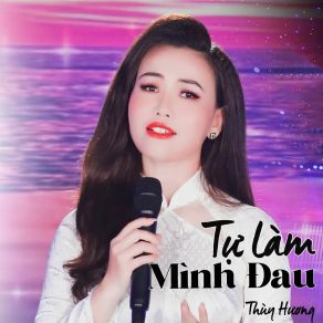 Tự Làm Mình Đau album cover
