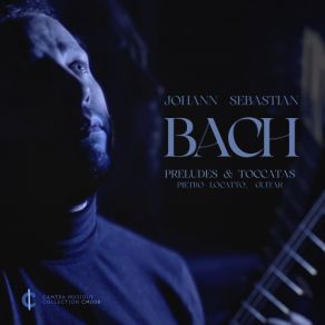 J. S. Bach: Preludes & Toccatas album cover