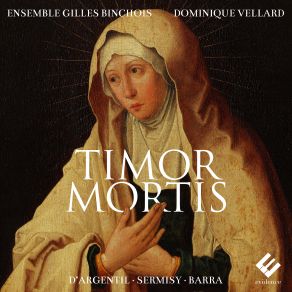 Timor Mortis (D'Argentil, Sermisy, Barra) album cover
