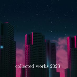 Collected Works 2023 album cover