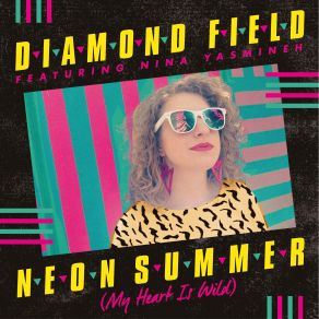 Neon Summer (My Heart Is Wild) album cover