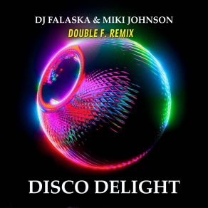 Disco Delight (Double F. Remix) album cover