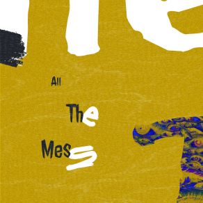 All The Mess album cover