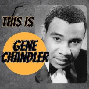 This Is Gene Chandler album cover