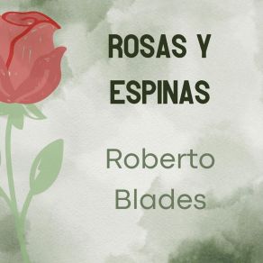 Rosas Y Espinas album cover