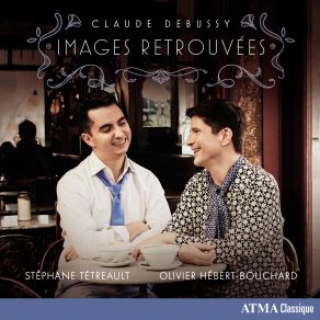 Claude Debussy: Images Retrouvées album cover