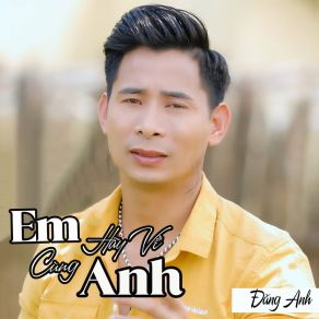 Em Hãy Về Cùng Anh album cover