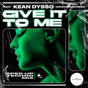 Give It To Me (Sped Up Techno Mix) album cover