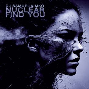 NUCLEAR FIND YOU album cover