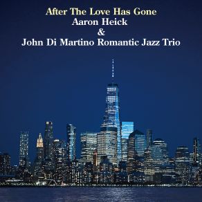 After The Love Has Gone album cover