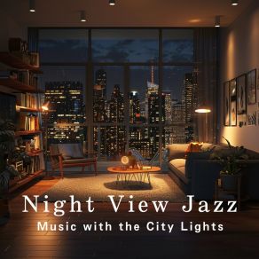Night View Jazz - Music With The City Lights album cover
