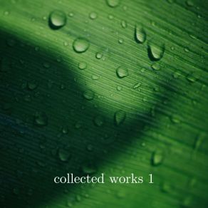 Collected Works 1 album cover