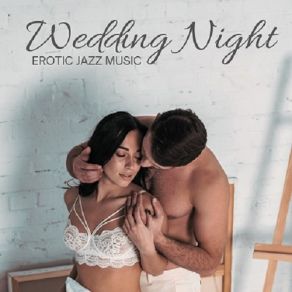 Wedding Night Erotic Jazz Music album cover