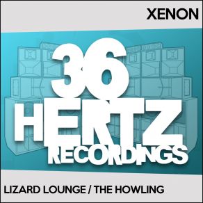Lizard Lounge / The Howling album cover