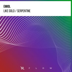 Like Gold / Serpentine album cover