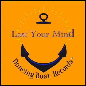 Lost Your Mind album cover