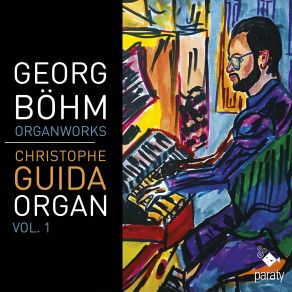 Georg Böhm: Organ Work, Vol. 1 album cover