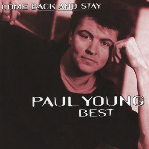 Come Back And Stay - Paul Young - Best album cover