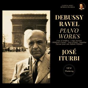 Debussy & Ravel: Piano Works By José Iturbi album cover