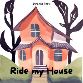 Ride My House album cover