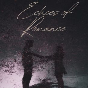 Echoes Of Romance album cover