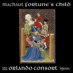 Machaut: Fortune's Child (Complete Machaut Edition 5) album cover