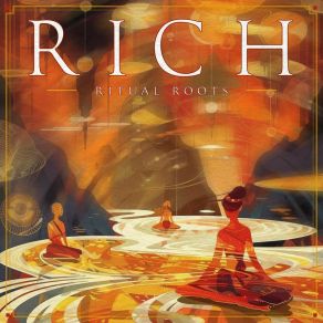 Rich Ritual Roots album cover