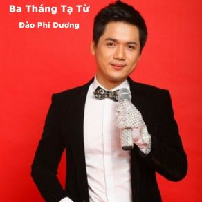 Ba Tháng Tạ Từ album cover