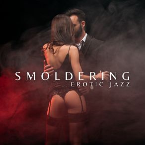 Smoldering Erotic Jazz album cover