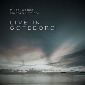 Live In Goteborg (Live) album cover