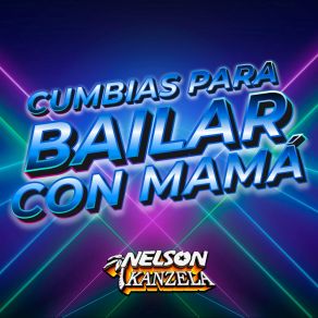 Cumbias Para Bailar Con Mamá album cover
