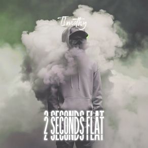 2 Seconds Flat album cover