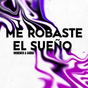 Me Robaste El Sueño album cover
